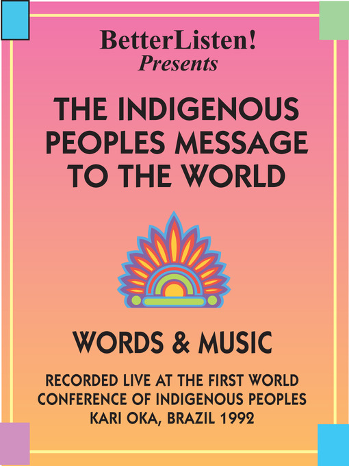 Title details for The Indigenous People's Message to the World by Marcos Terena - Available